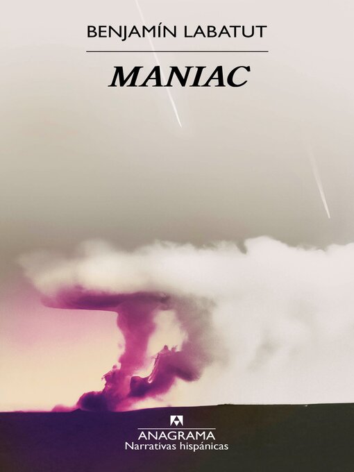 Title details for MANIAC by Benjamín Labatut - Available